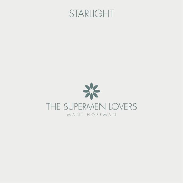 Cover for Starlight by The Supermen Lovers